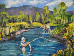 Carol Taylor "Spring Flyfishing OHare Ranch" Acrylic